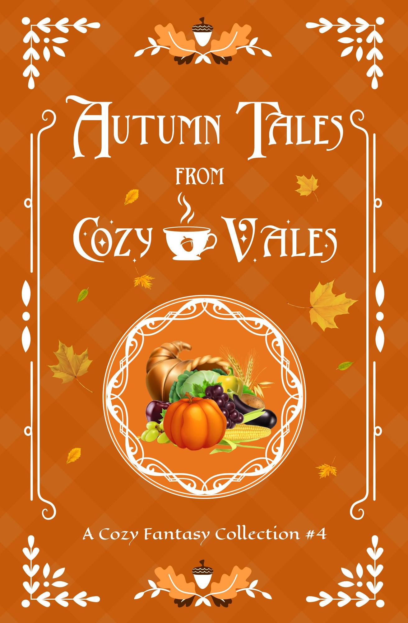 Autumn Tales from Cozy Vales by Scott Walker