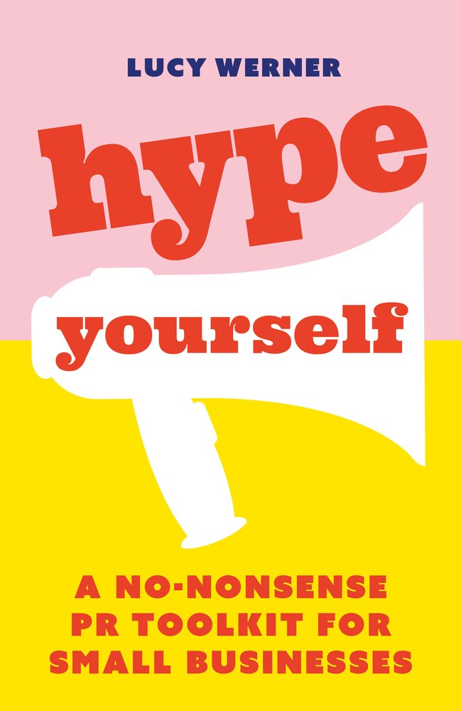Hype Yourself by Lucy Werner