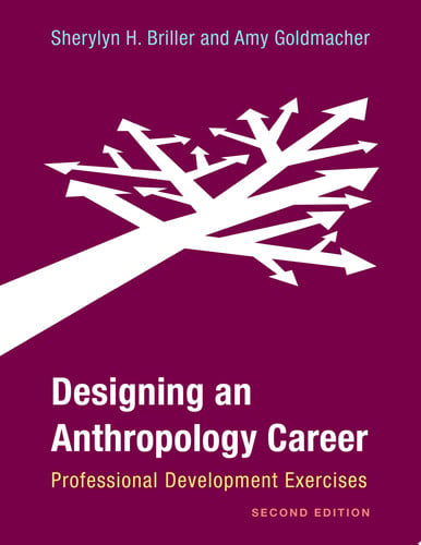 Designing an Anthropology Career by Amy Goldmacher