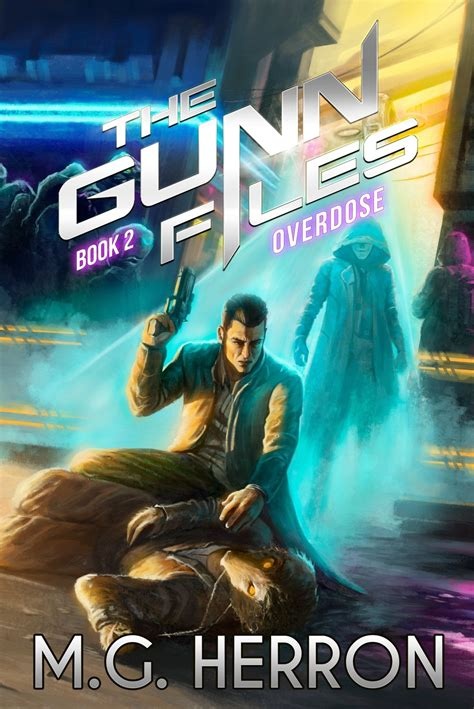 Overdose by M.G. Herron