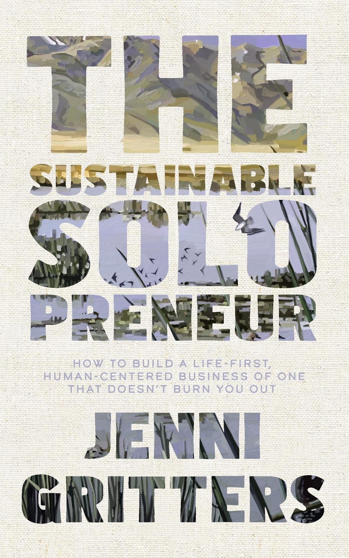 The Sustainable Solopreneur by Jenni Gritters